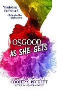 Osgood as She Gets (The Spectral Inspector, #3) - Cooper S. Beckett