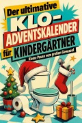 Cover-Bild zum Titel 'Der ultimative Klo-Adventskalender für Kindergärtner' von 'Jonas Frank'