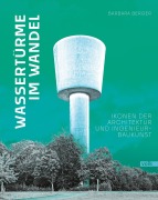 Cover-Bild zum Titel 'Wassertürme im Wandel' von 'Barbara Berger'