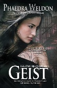Geist (A Zoe Martinique Investigation, #5) - Phaedra Weldon