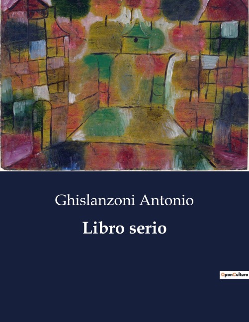 Libro serio - Ghislanzoni Antonio
