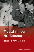 Cover-Bild zum Titel 'Medizin in der NS-Diktatur' von 'Wolfgang Uwe Eckart'