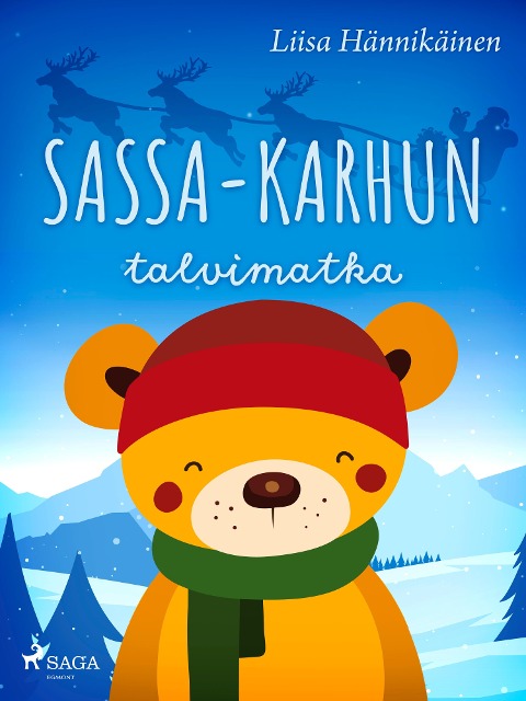 Sassa-karhun talvimatka - Liisa Hännikäinen