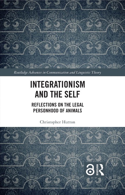 Integrationism and the Self - Christopher Hutton