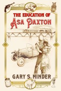 Cover-Bild zum Titel 'The Education of Asa Paxton (Haint Blue Series, #1)' von 'Gary S. Minder'