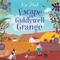 Escape to Giddywell Grange - Kim Nash
