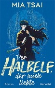 Cover-Bild zum Titel 'Der Halbelf, der mich liebte' von 'Mia Tsai'