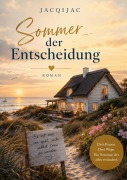 Cover-Bild zum Titel 'Sommer der Entscheidung' von 'JacqiJac'