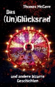 Das (Un)Glücksrad - Thomas McCave