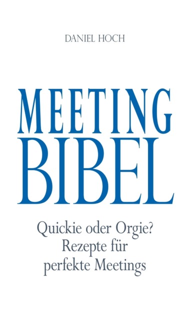 Meeting Bibel - Daniel Hoch