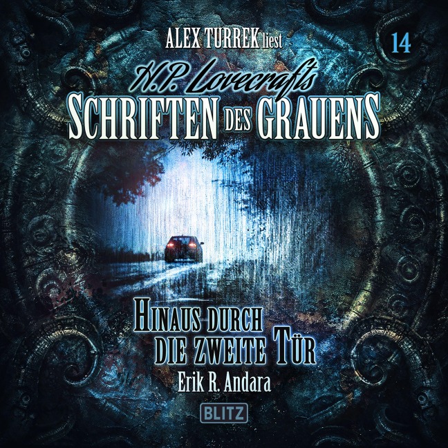 H. P. Lovecrafts Schriften des Grauens - Folge 14: Hinaus durch die zweite Tür - Erik R. Andara