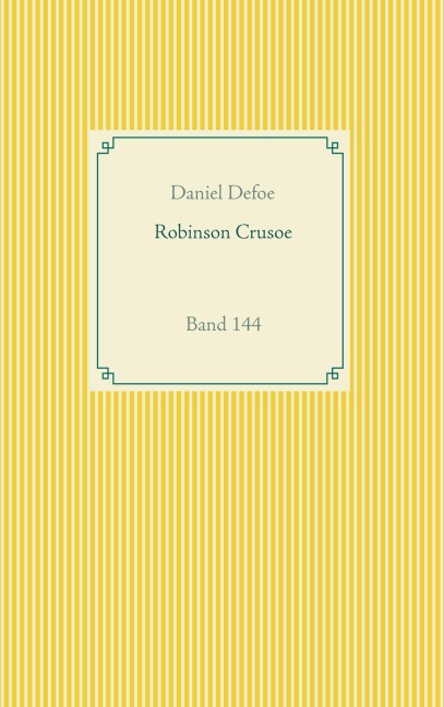 Robinson Crusoe - Daniel Defoe