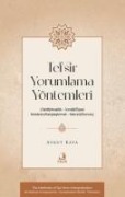 Tefsir Yorumlama Yöntemleri - Aykut Kaya