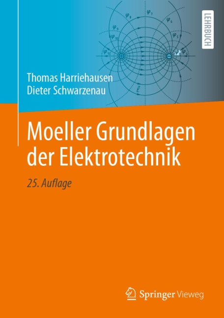 Moeller Grundlagen der Elektrotechnik - Thomas Harriehausen, Dieter Schwarzenau