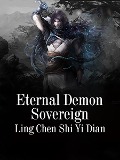 Eternal Demon Sovereign - Ling ChenShiYiDian