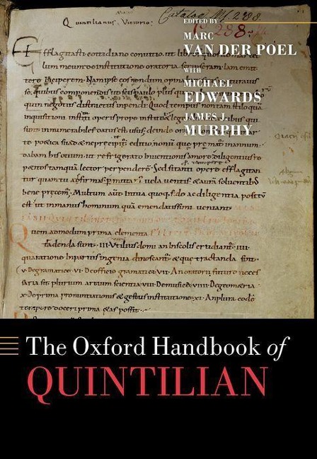The Oxford Handbook of Quintilian - Michael Edwards, James J Murphy