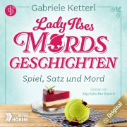 Cover-Bild zum Titel 'Spiel, Satz und Mord - Bayrische Krimikomödie' von 'Gabriele Ketterl'