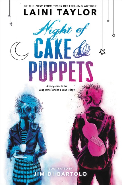 Night of Cake & Puppets - Laini Taylor