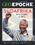 Cover-Bild zum Titel 'GEO Epoche / GEO Epoche 121/2023 - Südafrika' von 'Jürgen Schaefer, Katharina Schmitz'