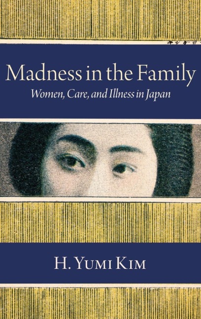 Madness in the Family - H Yumi Kim