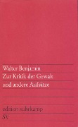 Zur Kritik der Gewalt und andere Aufsätze - Walter Benjamin