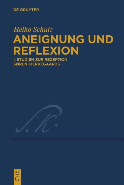 Studien zur Rezeption Søren Kierkegaards - Heiko Schulz