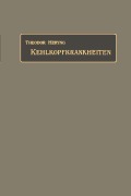 Cover-Bild zum Titel 'Untersuchungs- und Behandlungsmethoden der Kehlkopfkrankheiten' von 'Theodor Heryng'