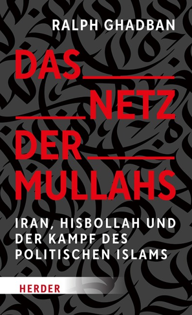 Das Netz der Mullahs - Ralph Ghadban