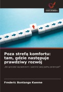 Cover-Bild zum Titel 'Poza stref¿ komfortu: tam, gdzie nast¿puje prawdziwy rozwój' von 'Frederic Bontango Kweme'