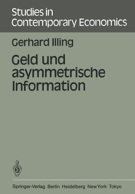 Geld und asymmetrische Information - G. Illing