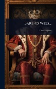 Cover-Bild zum Titel 'Barend Wels...' von 'Theo Thijssen'