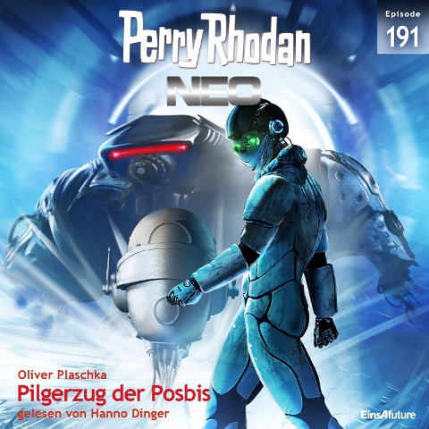 Perry Rhodan Neo 191: Pilgerzug der Posbis - Oliver Plaschka