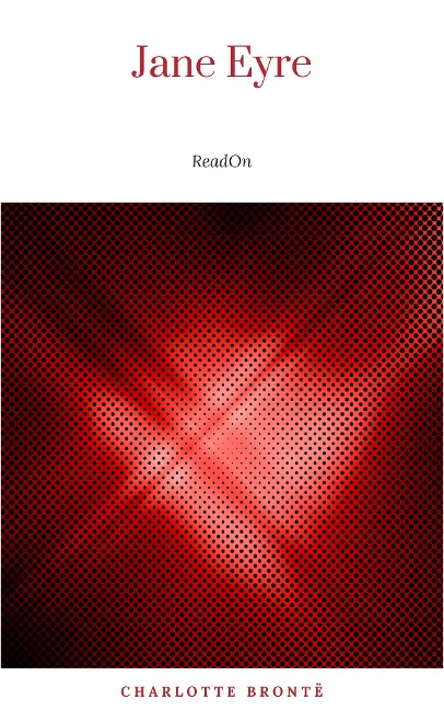 Jane Eyre - Charlotte Brontë