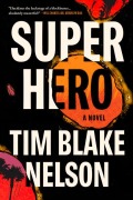Cover-Bild zum Titel 'Superhero' von 'Tim Blake Nelson'
