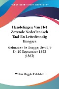 Handelingen Van Het Zevende Nederlandsch Taal-En Letterkundig Kongres - Willem Rogghe Publisher