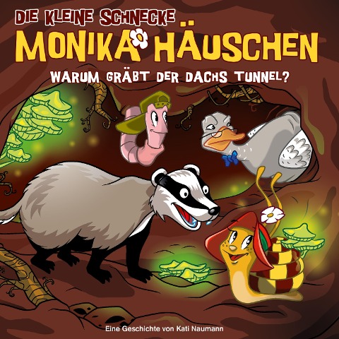 58: Warum gräbt der Dachs Tunnel? - Kati Naumann, Klaus Brotmann