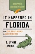 Cover-Bild zum Titel 'It Happened In Florida' von 'E. Lynne Wright'