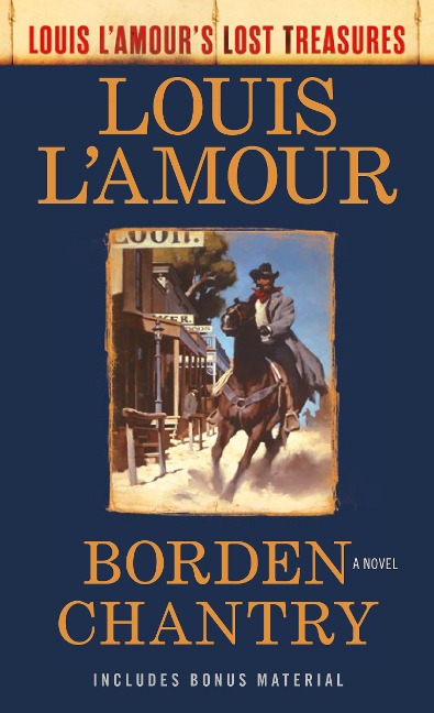 Borden Chantry (Louis L'Amour's Lost Treasures) - Louis L'Amour