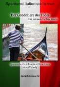 Cover-Bild zum Titel 'Der Gondoliere des Todes - Sprachkurs Italienisch-Deutsch A2' von 'Alessandra Barabaschi'