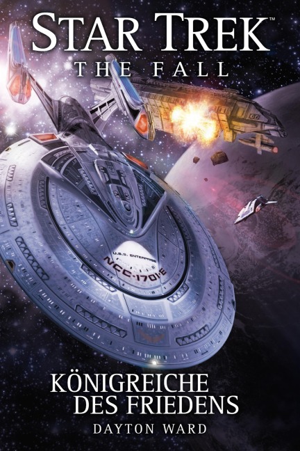 Star Trek - The Fall 5: Königreiche des Friedens - Dayton Ward