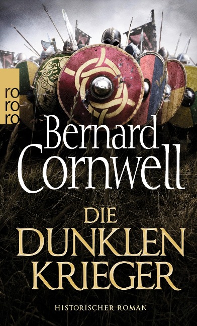 Die dunklen Krieger. Uhtred 09 - Bernard Cornwell