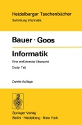 Cover-Bild zum Titel 'Informatik' von 'G. Goos, F. L. Bauer'
