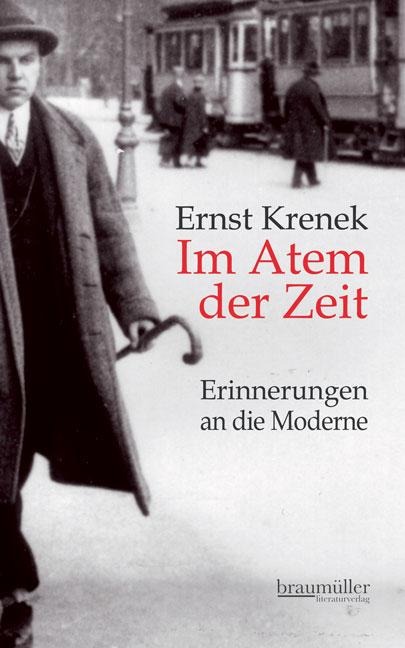 Im Atem der Zeit - Ernst Krenek