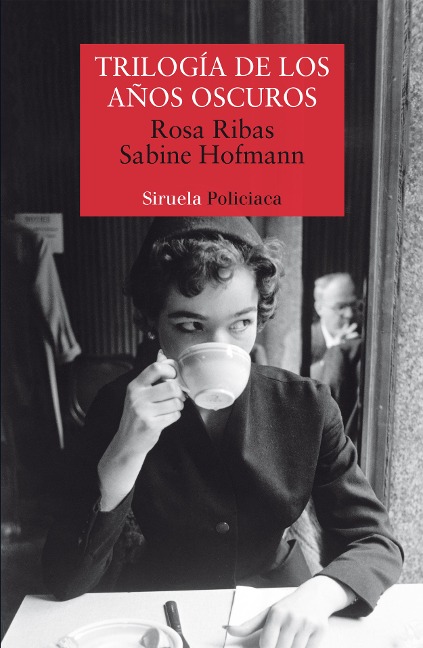 Trilogía de los años oscuros - Rosa Ribas, Sabine Hofmann