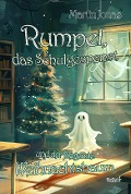 Cover-Bild zum Titel 'Rumpel, das Schulgespenst, und der fliegende Weihnachtsbaum' von 'Martin Jonas'