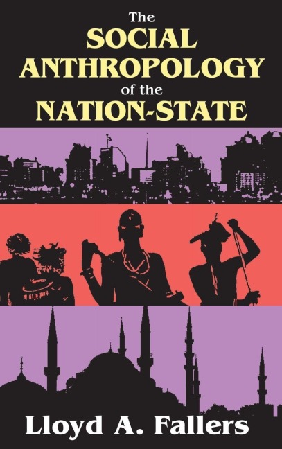 The Social Anthropology of the Nation-State - Lloyd Fallers