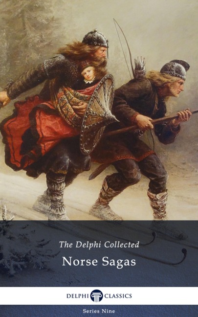 Delphi Collected Norse Sagas (Illustrated) - Delphi Classics