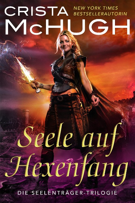 Seele auf Hexenfang (Die Seelenträger-Trilogie, #1) - Crista Mchugh