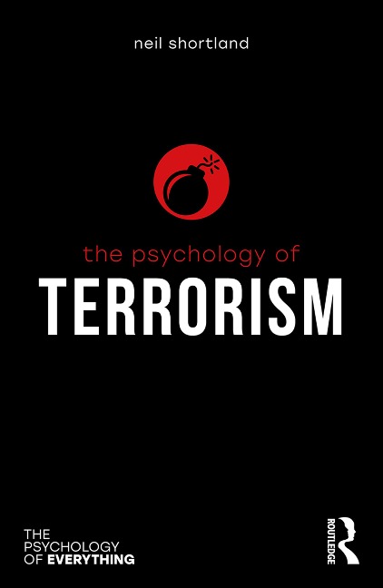 The Psychology of Terrorism - Neil Shortland