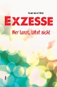 Exzesse - Franz Josef Wetz